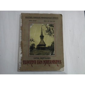 BISERICI DIN MARAMURES - Victor Bratulescu - 1941 ( cu dedicatie si augraf)